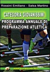 Categoria giovanissimi. Programma annuale di preparazione atletica