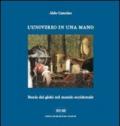 L'universo in una mano. Storia dei globi nel mondo occidentale