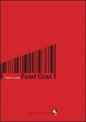 Food cost. Calcolare in cucina