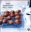 Mini madeleine. Dolci o salate...