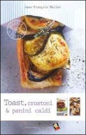 Toast, crostoni e panini caldi