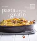 Pasta al forno e gratin