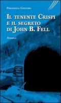 Il tenente Crispi e il segreto di John B. Fell