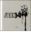 /BAN.King-corporate graffiti. Con DVD. Ediz. italiana e inglese