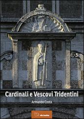 Cardinali e vescovi tridentini