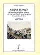 Cenno storico delle opere pubbliche eseguite nel Regno di Napoli sotto l'augusta dinastia dei Borboni