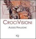 CriciVisioni. Catalogo mostra