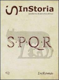 InRoma. InStoria. Quaderni di percorsi storici