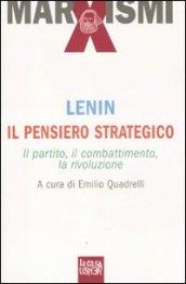 Il pensiero strategico. Il partito, il combattimento, la rivoluzione