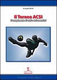 Il torneo ACSI. Il campionato di calcio dei cosentini