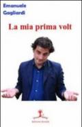 La mia prima volta