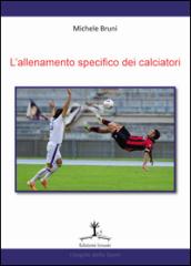 L'allenamento specifico dei calciatori