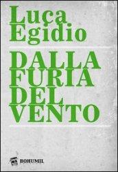 Dalla furia del vento