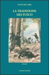 La tradizione dei Fusco