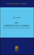 Nel labirinto della parola, della lingua scritta e del suo apprendimento