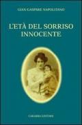 L'età del sorriso innocente