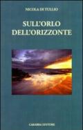 Sull'orlo dell'orizzonte