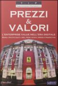 Prezzi & valori. L'enterprise value nell'era digitale. Borsa, private equity, M&A, premi, sconti, errori e prospettive