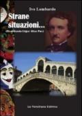 Strane situazioni... Ricordando Edgar Allan Poe