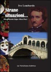 Strane situazioni... Ricordando Edgar Allan Poe