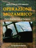 Operazione Mozambico. Diario di un intervento di emergenza