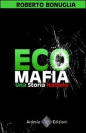 Ecomafia. Una storia italiana