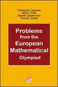 Problems from the european mathematical olympiad. Con CD-ROM