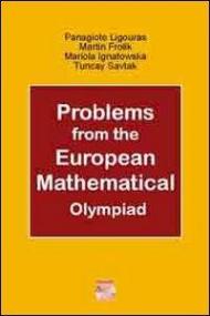 Problems from the european mathematical olympiad. Con CD-ROM