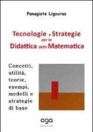 Tecnologie e strategie per la didattica della matematica