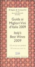 Guida ai migliori vini d'Italia 2009. 100 vini da non perdere-Italy's best wines 2009. 100 wines you must try