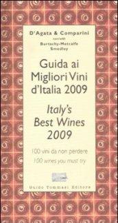 Guida ai migliori vini d'Italia 2009. 100 vini da non perdere-Italy's best wines 2009. 100 wines you must try