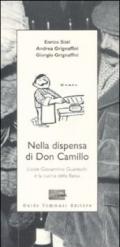 Nella dispensa di Don Camillo. L'oste Giovannino Guareschi e la cucina della Bassa