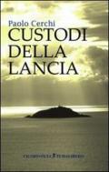 Custodi della lancia