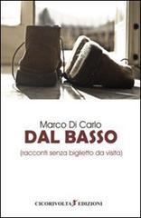 Dal basso (racconti senza biglietto da visita)