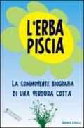 L'erba piscia