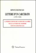 Lettere d'un carcerato (1559-1560). La persecuzione dei Valdesi di Calabria nelle lettere del martire Giovan Luigi Pascale