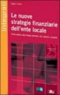 Le nuove strategie finanziarie dell'ente locale