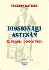 Dissionari Astesàn. El paroli di nòcc vegg