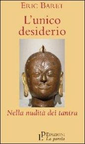 L'unico desiderio. La nudità dei tantra