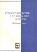 Pescando nei ricordi e nei brogliacci di bordo