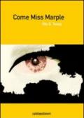 Come Miss Marple