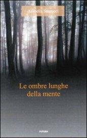 Le ombre lunghe della mente