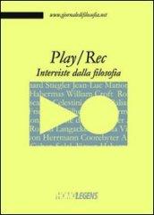 Play/Rec. Interviste dalla filosofia