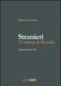 Stranieri. 53 minuti di filosofia