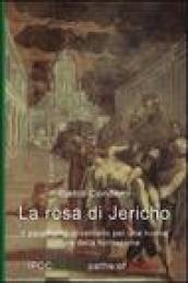 La rosa di Jericho. Il paradigma olivettiano per una nuova cultura della formazione