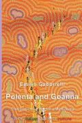 Polenta and goanna