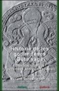 Historia de los gotlandeses (Guta saga). Ediz. scandinava e spagnola