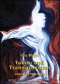 Taboo and transgression. Jesus of Nazareth