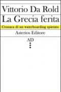 LA GRECIA FERITA