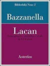 Lacan. Immaginario, simbolico e reale in tre lezioni